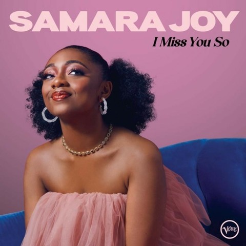 Cover: Samara Joy - I Miss You So