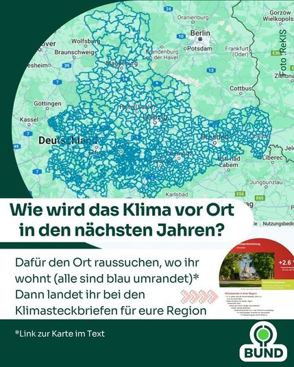 Karte von Mitteldeutschland mit blau umrandeten Gemeinden. Fokus liegt auf Sachsen, Sachsen-Anhalt und Thüringen. Überschrift: „Wie wird das Klima vor Ort in den nächsten Jahren?“ Darunter der Hinweis, dass man den eigenen Wohnort auf der Karte suchen kann, um die Klimasteckbriefe der jeweiligen Region zu finden. Unten rechts das BUND-Logo und ein kleiner Screenshot eines Klima-Steckbriefs.