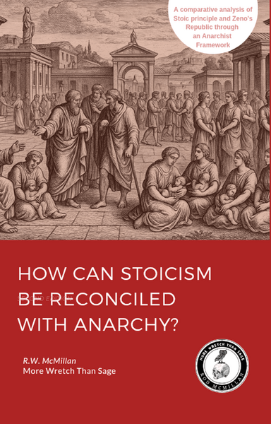 the cover of my essay ebook 'how can Stoicism be reconciled with Anarchy'