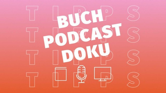 Ein Buch. Eine Doku. Ein Podcast #19