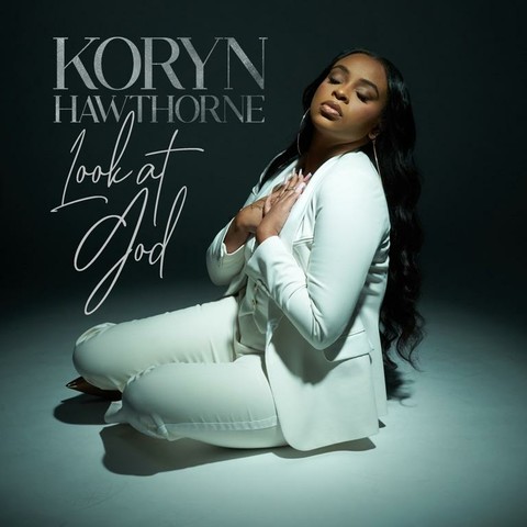 An image of the cover of the record album 'Look At God' by Koryn Hawthorne