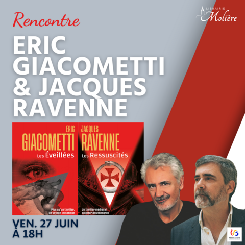Annonce d’une rencontre avec Eric Giacometti et Jacques Ravenne au Grenier de Molière à Charleroi, le 27 juin 2025 à 18h. Présentation de leurs livres « Les Eveillées » et « Les Ressuscités ». Événement gratuit, inscription obligatoire via un lien. Thriller et ésotérisme.