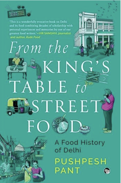 The cover, of From the King's Table with drawings of Delhi iconic scenes.