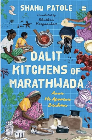 The cover of Dalit Kitchens, with drawings of everyday kitchen life in this community.