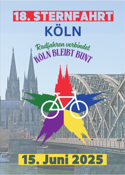 Sharepic der Sternfahrt Köln: im Hintergrund ein Foto mit Dom und Hohenzollernbrücke, im Vordergrund ein bunter Stern, der aus Dom-Silhouetten zusammengesetzt ist, davor ein Fahrrad. Text: 18.Sternfahrt Köln. Radfahren verbindet - Köln bleibt bunt. 15. Juni 2025