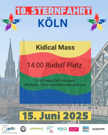 Sharepic Sternfahrt Köln mit Logos und Foto mit Dom und Hohenzollernbrücke im Hintergrund. Text: 18. Sternfahrt Köln 15. Juni 2025. Kidical Mass. 14:00 Rudolfplatz. 15:00 Uhr Finales Ziel Heumarkt