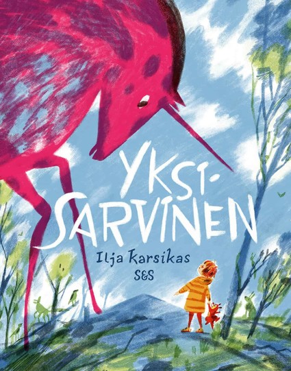 Yksisarvinen-kirjan kannessa on tyttö ja valtava punainen yksisarvinen.