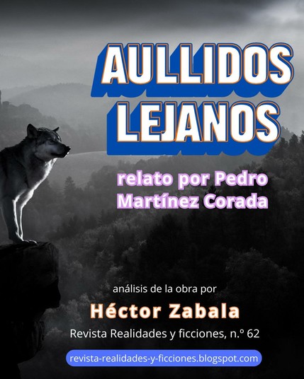 📸 Escucha el podcast de este relato: https://radioariete.org/musica/aullidos-lejanos.mp3
🐺 «Aullidos lejanos», relato por Pedro M. Martínez Corada, análisis de la obra por Héctor Zabala (Revista Realidades y ficciones)
👉 https://revista-realidades-y-ficciones.blogspot.com/2025/06/800x600-normal-0-21-false-false-false.html
📸 Ilustración: Imagen por Yashwant Bairwa, en Pixabay