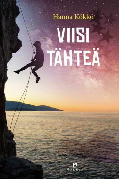Viisi tähteä -kirjan kannessa nuori mies laskeutuu merenrantakalliota köysillä. On ilta ja taivas on jo tähtiä täynnä.