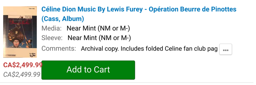 Screenshot of a listing on Discogs for a soundtrack of a French children's movie on cassette that costs $2500, presumably because it has a very young Celine Dion on it.