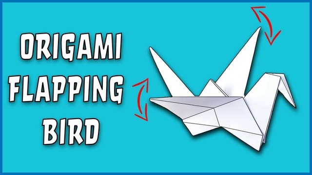 White origami bird with folded wings positioned against a turquoise background with red arrows indicating wing movement and "ORIGAMI FLAPPING BIRD" text