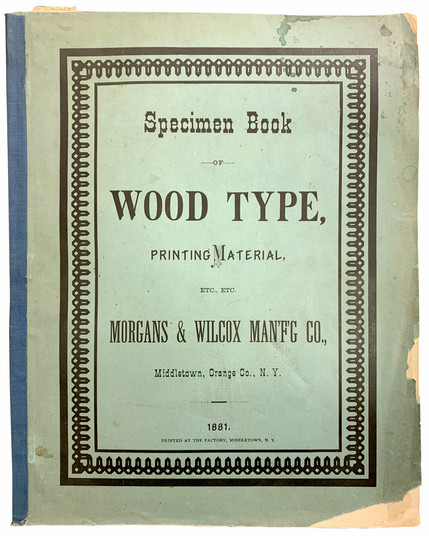 Green paper cover with title of 1881 Morgans &amp; Wilcox specimen catalog printed in black ink, held in Rare Book &amp; Manuscript Library, Columbia University.