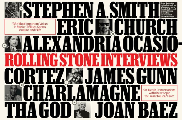 Leading double page for the interviews in the magazine. It reads: "ROLLING STONE INTERVIEWS: In-Depth Conversations With the People You Want to Hear From. STEPHEN A SMITH, ERIC CHURCH, ALEXANDRIAOCASIO-CORTEZ, JAMES GUNN, CHARLAMAGNE THAGOD, JOAN BAEZ."
