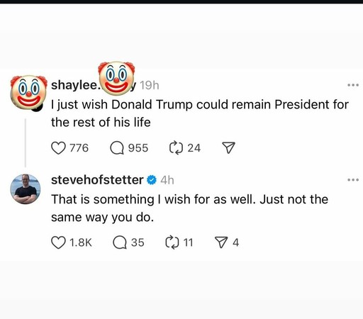 Original post: I wish Donald Trump could remain president for the rest of his life

Reply: That's something I wish for as well. Just not in the same way you do