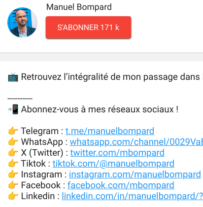 Manuel Bompard
@
fm Retrouvez l'intégralité de mon passage dans

5 Abonnez-vous à mes réseaux sociaux !

  
 
 

dr Telegram : t.me/manuelbompard
& WhatsAp hatsapp.com/channel/0029Val

& X (Twitter) : twitter.com/mbompard

@& Tiktok : tiktok.com/@manuelbompard

@ Instagram : instagram.com/manuelbompard
dr Facebook : facebook.com/mbompard

@ Linkedin : linkedin.com/in/manuelbompard/?