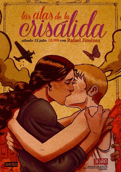 Cartel presentación de las alas de la crisálida, sábado 12 de julio a las 12 h. Con Rafael Jiménez.
Salen dos personas besándose y llorando, al fondo humo, una avioneta y una mariposa