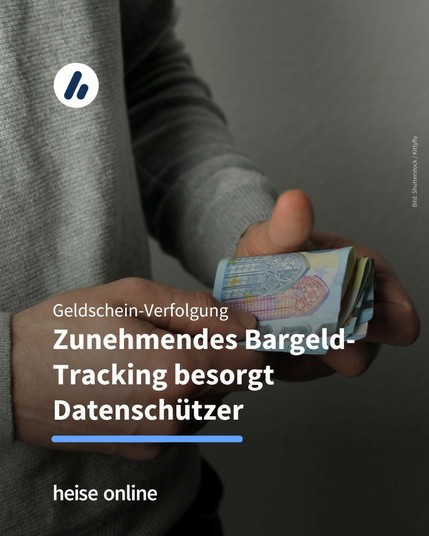 Auf dem Bild ist eine Person mit einem Bündel Bargeld in der Hand zu sehen. Im Bild steht: "Geldschein-Verfolgung
Zunehmendes Bargeld-Tracking besorgt Datenschützer"