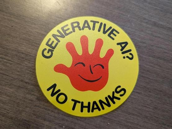 Sitcker saying : Generative AI? No Thanks