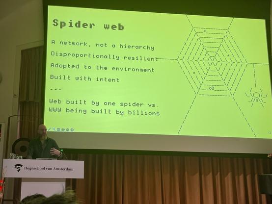 Spider web
A network, not a hierarchy Disproportionally resilient
Adopted to the environment
Built with intent
Web built by one spider vs.
Wul being built by billions