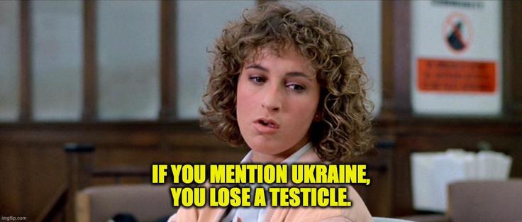 Still of Ferris Bueller's sister Jeannie in the police station. The caption reads: "If you mention Ukraine, you lose a testicle."