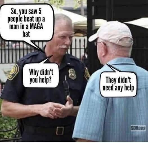 Stockfoto: Bulle befragt einen älteren Herrn "So you saw five people beat up a man in a MAGA hat. Why didn'tyou help?" - Typ antwortet: "They didn't need any help."