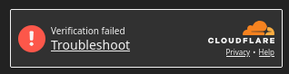 A rectangle with Cloudflare logo on the right and "Verification failed" in text "Troubleshoot" link along with white exclamation mark in red circle on the left.