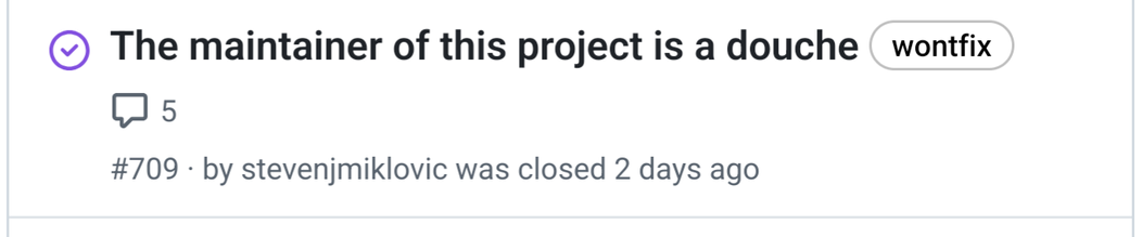 The maintainer of this project is a douche
(closed: wontfix)
