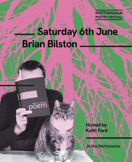 A photo of me and my cat advertising my appearance at the Nottingham Poetry Festival on Saturday 6th June.
