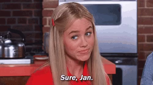 The "Sure, Jan" meme