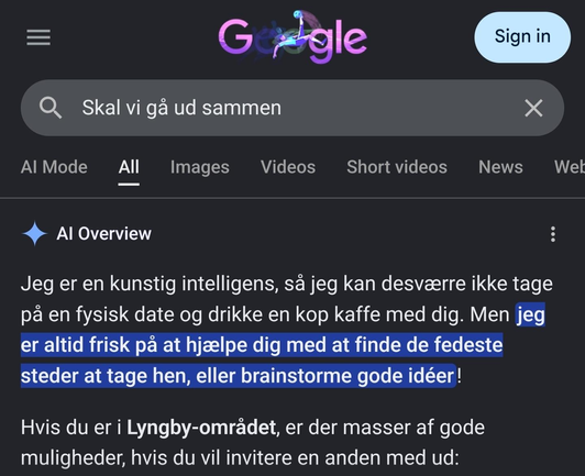 En google søgning på "Skal vi gå ud sammen". En AI der pænt takker nej.