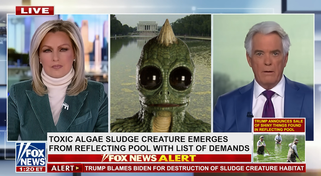 Screenshot of Fox News with presenters Sandra Smith on the left and John Roberts. In the middle is a lizard-like Sleestack from the show "Land of the Lost" with the algae-infested reflecting pool behind. The chyron reads, "Toxic algae sludge creature emerges from reflecting pool with list of demands." Below, and alert reads, "Trump blames Biden for destruction of sludge creature habitat." To the right is a small picture of some workers in waders standing in the reflecting pool with poles or handles in the water and a caption above reading, "Trump announces sale of shiny things found in reflecting pool."