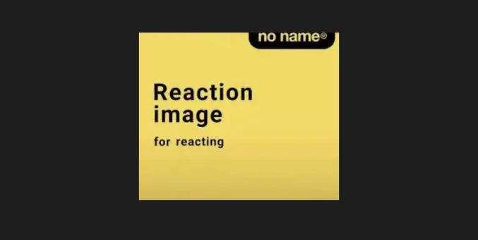 Reaction image: for reacting / not mine / maybe not from corporate either, dunno