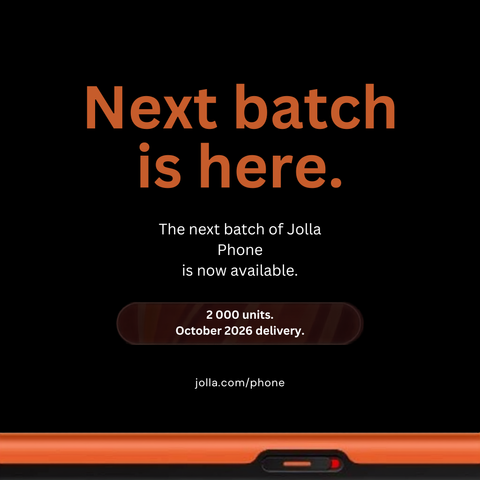The next batch of Jolla Phone is now available. 2000 units. October 2026 delivery. jolla.com/phone