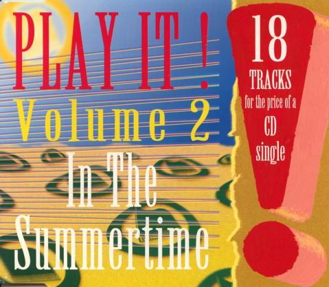 The cover of the promotional CD "Play it! Volume 2 In The Summertime" by Belgian recording company Play It Again Sam.