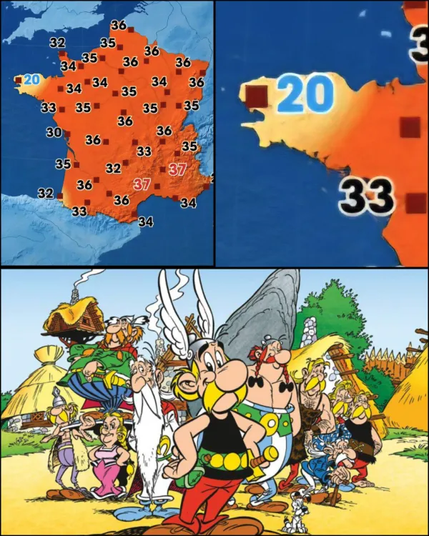 A temperature map of France from this week showing 33+ temperatures for the whole country. Except for one small point on the west coast which is still 20 degrees. Below it is a picture of Asterix.