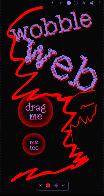 Text saying Wobble Web drag me me too with squiggly lines