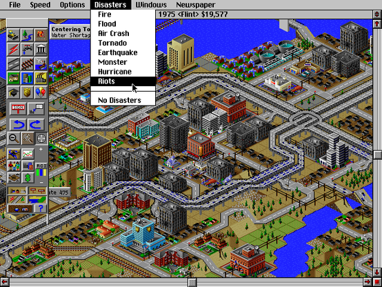 DOS version of SimCity 2000 Disasters menu with Riots selected.

Other disasters: Fire, Flood, Air Crash, Tornado, Earthquake, Monster, Hurricane. Then there's a divider and "No Disasters".