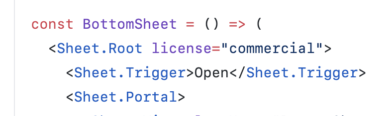 A cropped screenshot of React code showing a `BottomSheet` component using `<Sheet.Root license="commercial"><Sheet.Trigger>Open</Sheet.Trigger><Sheet.Portal>`.
