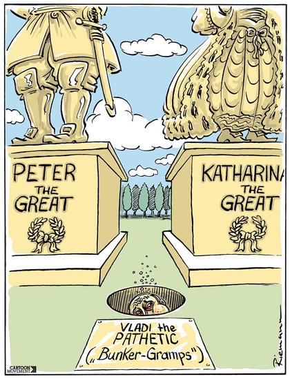 Cartoon showing Putin hiding in a hole in the ground between giant statues of Peter the Great and Katharina the Great.
