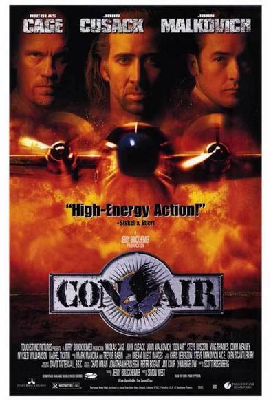 Poster for the film Con Air - a plane flies through a huge amount of flame while John Malkovich, Nicolas Cage and John Cusack look all alpha-male at the top.