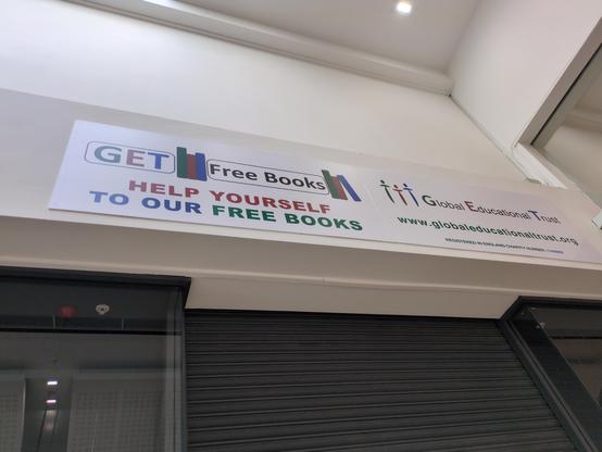 sign over the shopfront for

GET Free Books
Help yourself to our free books
Global Educational Trust
