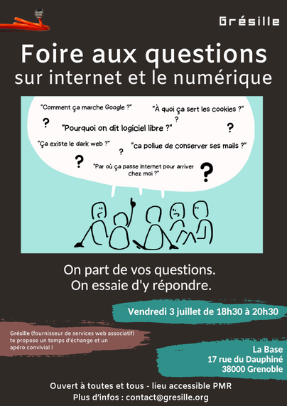 Foire aux questions sur internet et le numérique : un dessin représentant un groupe de personnes en cercle qui s'interrogent collectivement sur le fonctionnement du numérique. Vendredi 3 juillet de 18h30 à 20h30. La Base, 17 rue du Dauphiné, 38000 Grenoble. Ouvert à toutes et tous, lieu accessible PMR. Plus d'infos : contact@gresille.org
