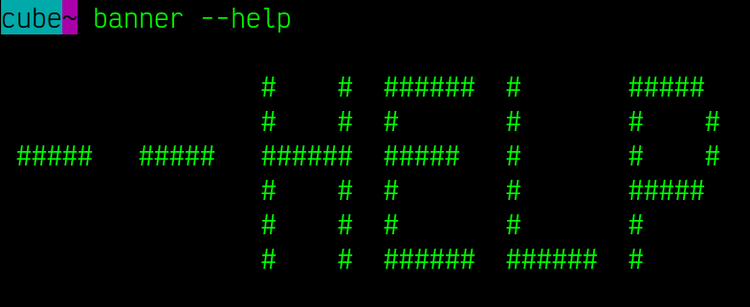 output of "banner --help" which is very large ascii art that looks like "--HELP"