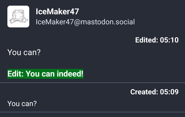Edit history for Icemaker47's post which was edited from saying "you can" to "you can? Edit: you can indeed"

The added text is highlighted in green but I don't know if it is also annotated for a screen reader.