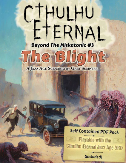 Front cover of "The Blight" A Jazz Age Scenario by Gary Sumpter