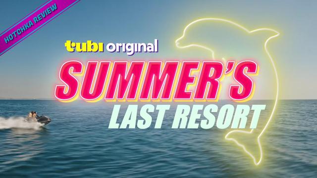 Hotchka Review: Summer's Last Resort. Neon pink text SUMMER'S across the sea with pale blue LAST RESORT, jet ski left, glowing dolphin outline on the right. Tubi Original logo above the title in yellow and white with a purple drop shadow.
