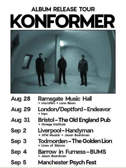 Flyer for the band Konformer who are touring through Europe and the UK from now and come to the UK late August.