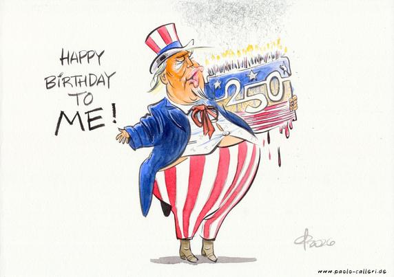 Karikatur "Mister America" aus dem Jahr 2026. Donald Trump ist als Uncle Sam vergekleidet. Er trägt einen Zylinder, eine rotweißgestreifte Hose. Auf der Torte, die er unter seinem rechten Arm hält, brennen viele Kerzen. Die Zahl 250 ist als Dekor in die Torte eingebaut.Trump hat seinen Mund weit geöffnet. Neben ihm steht der Text Happy Birthday to me!