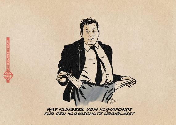 ILlustration von Klingbeil, der seine auf links gewendeten und aus der Hose gezogenen leeren Hosentaschen präsentiert. Textzeile: Was Klingbeil vom Klimafonds für den Klimaschutz übriglässt.