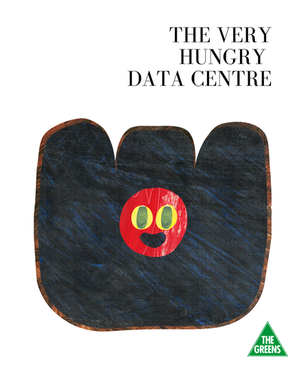 A parody of the Very Hungry Caterpillar by Eric Carle. Text reads "The Very Hungry Data Centre" and the image shows a large black-and-brown shape, like a rounded rectangle with the top divided into three 'towers', with a smiling face reminiscent of the Very Hungry Caterpillar in the middle - red with yellow and green eyes.